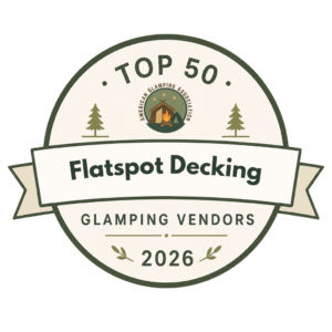 Flatspot Decking – American Glamping Association Top 50 Glamping Vendors 2026